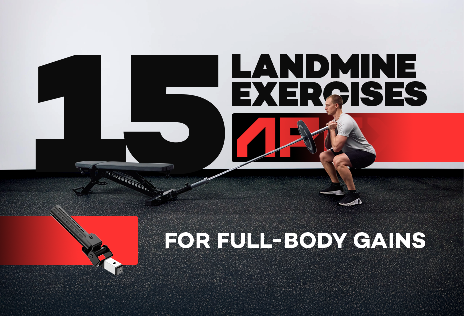 Landmine Exercises: 15 Full-Body Moves You Can Do at Home