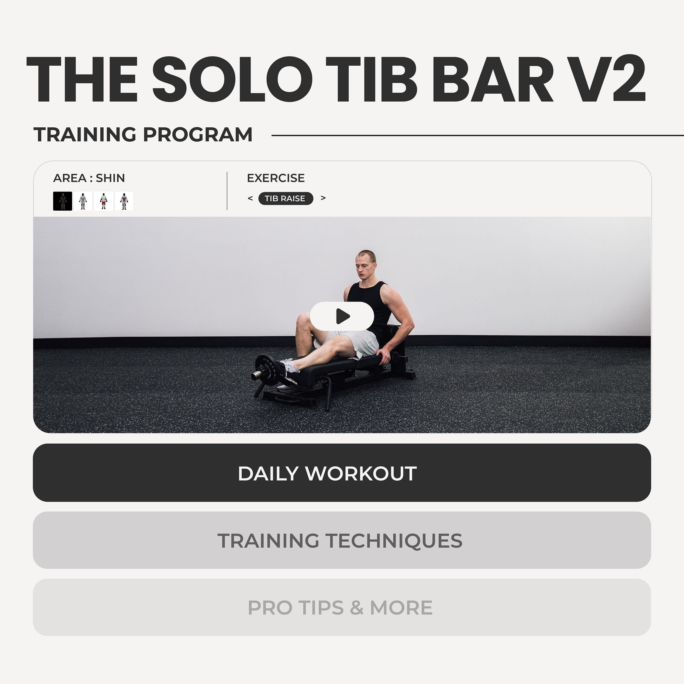 The Solo Tib Bar V2 Training Program